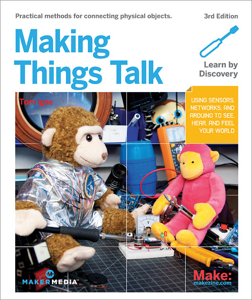 Make: Making Things Talk, 3rd Edition - PDF